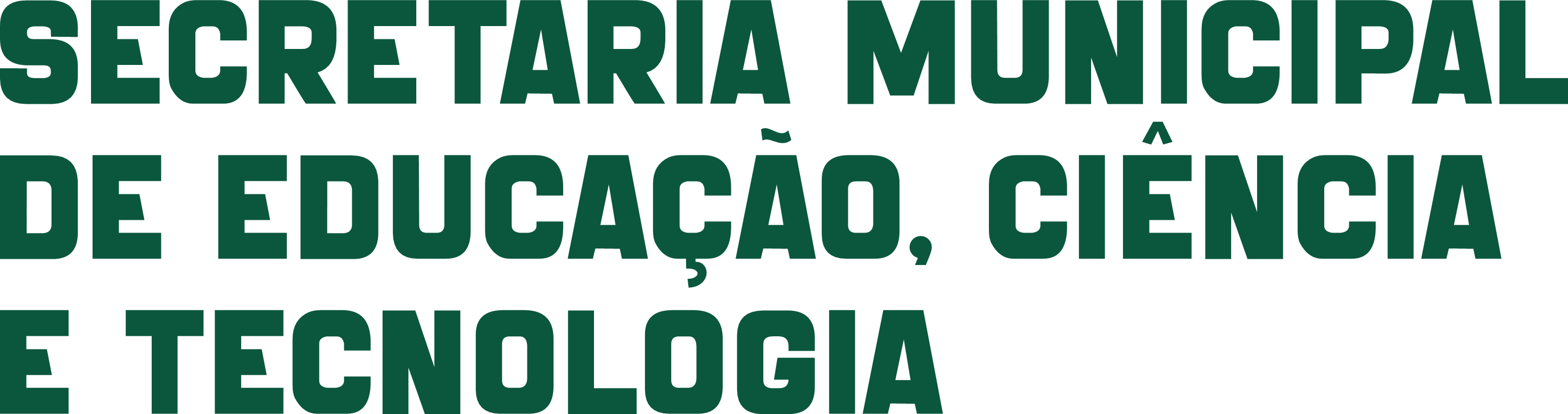 Secretaria Municipal de Educação, Ciência e Tecnologia